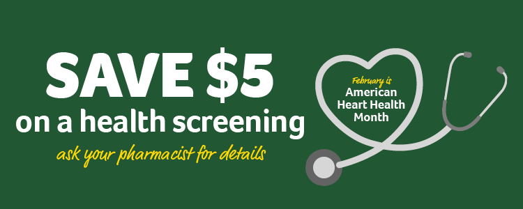 Save $5 on a health screening - ask your pharmacist for details
